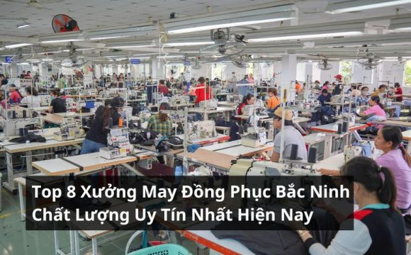 xưởng may đồng phục bắc ninh