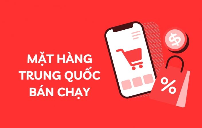 mặt hàng trung quốc bán chạy