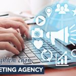 kinh nghiệm chọn Marketing Agency